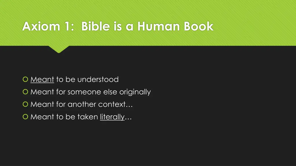 axiom 1 bible is a human book