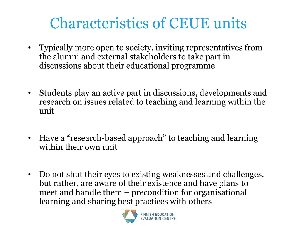 characteristics of ceue units