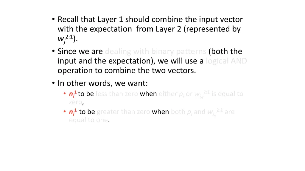 recall that layer 1 should combine the input