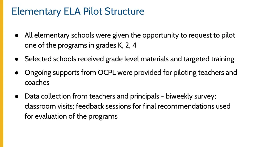 elementary ela pilot structure