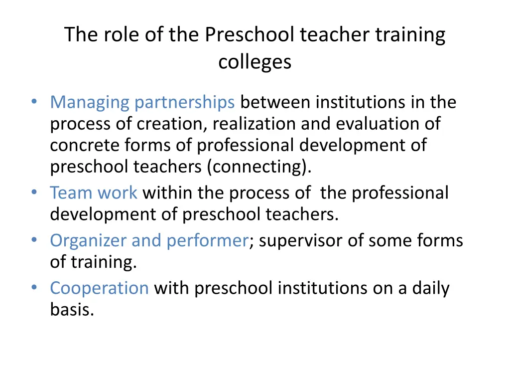 the role of the preschool teacher training