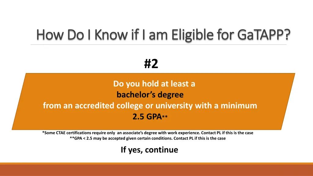 how do i know if i am eligible for gatapp 1