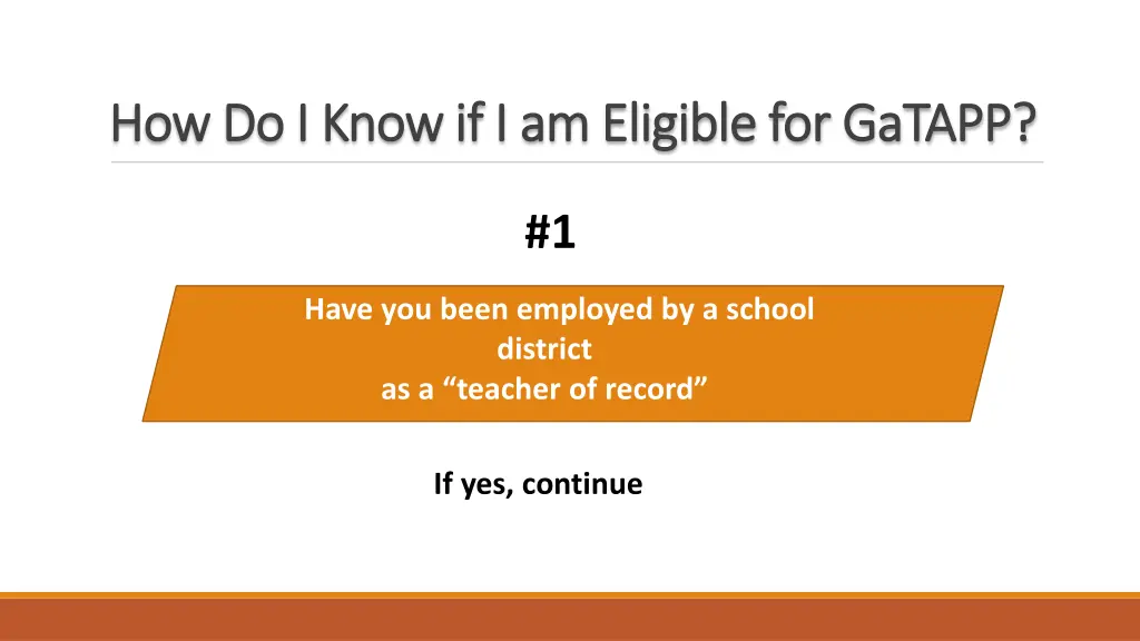 how do i know if i am eligible for gatapp