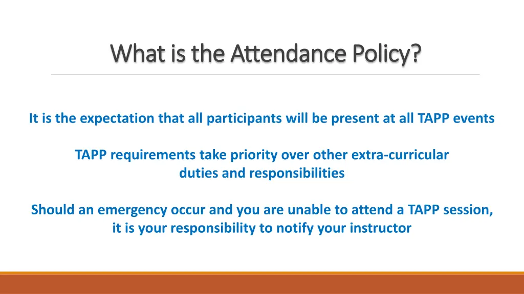 what is the attendance policy what