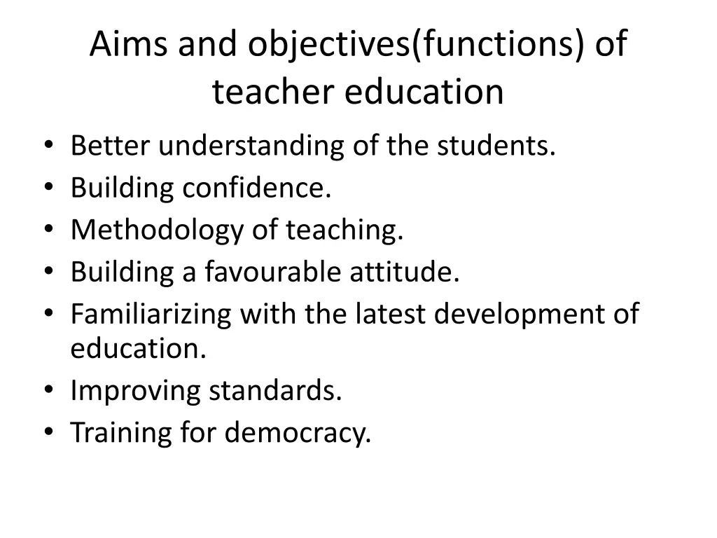 aims and objectives functions of teacher