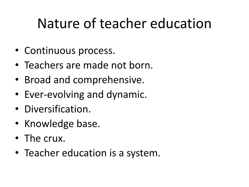 nature of teacher education