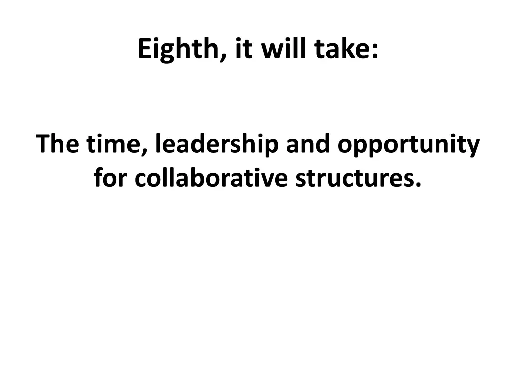 eighth it will take