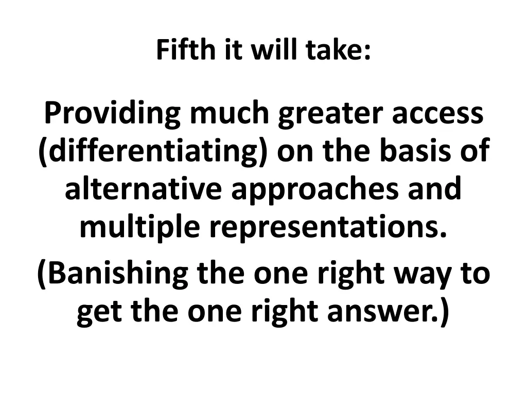 fifth it will take