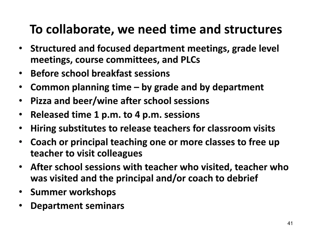 to collaborate we need time and structures