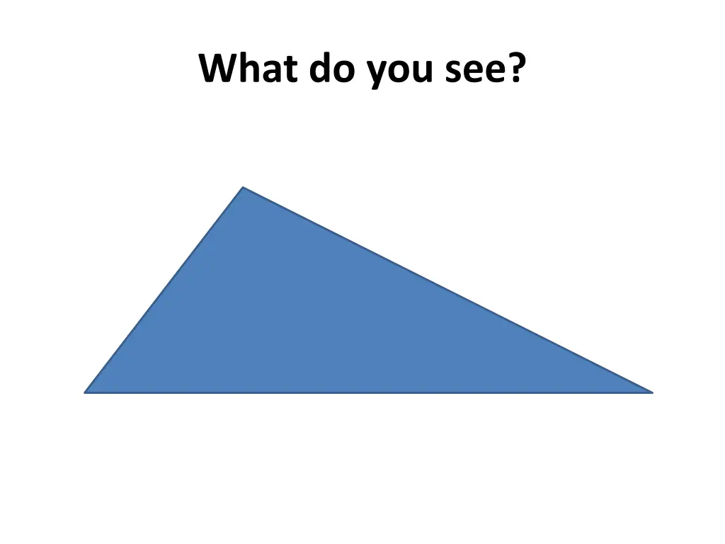 what do you see