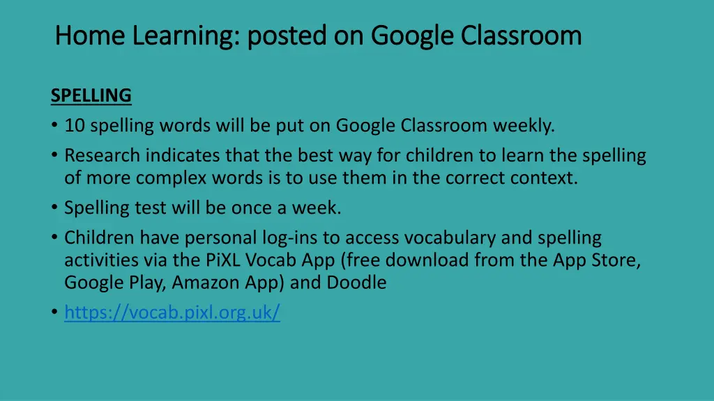 home learning posted on google classroom home