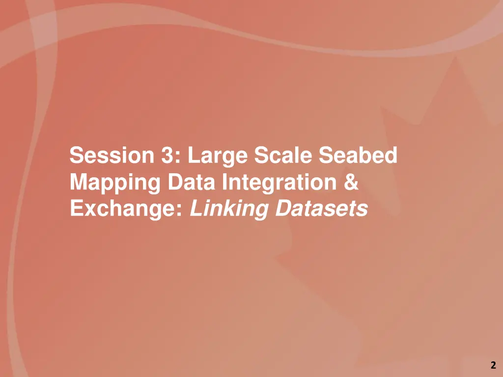 session 3 large scale seabed mapping data