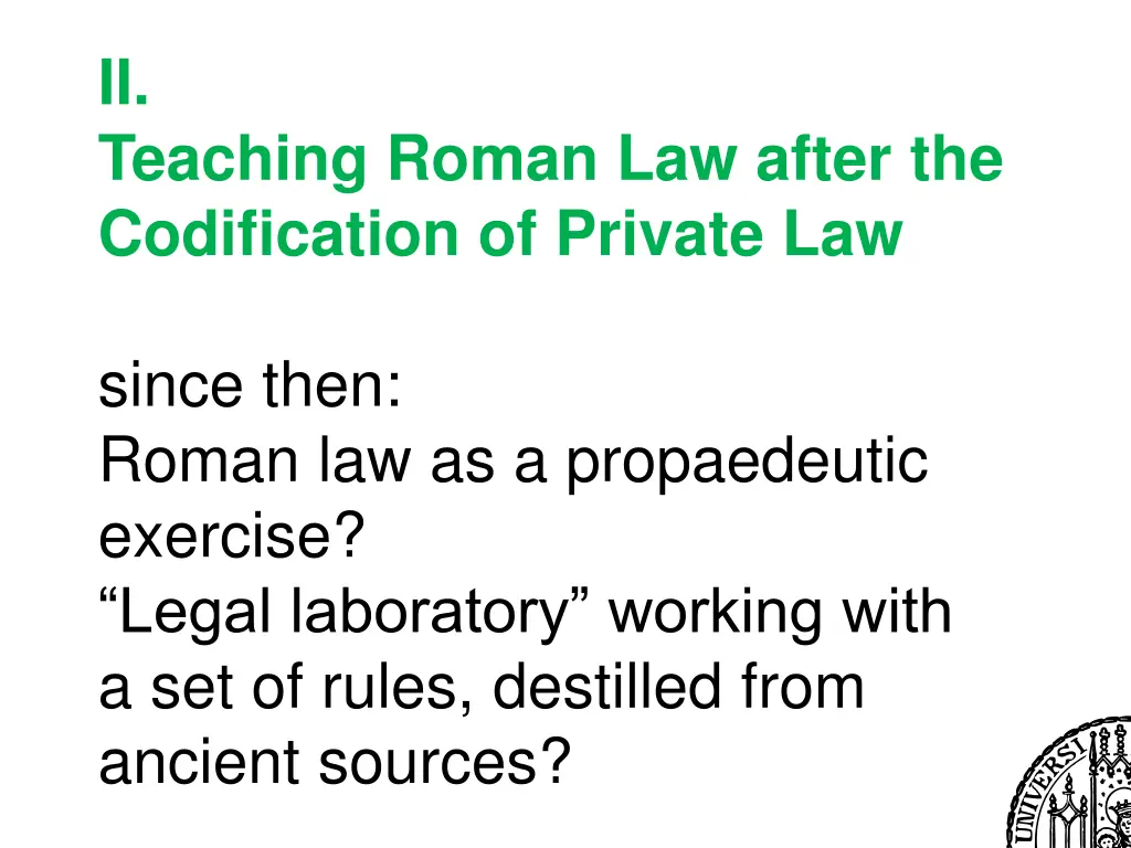 ii teaching roman law after the codification