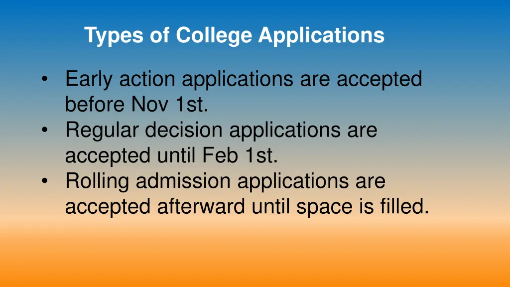 types of college applications