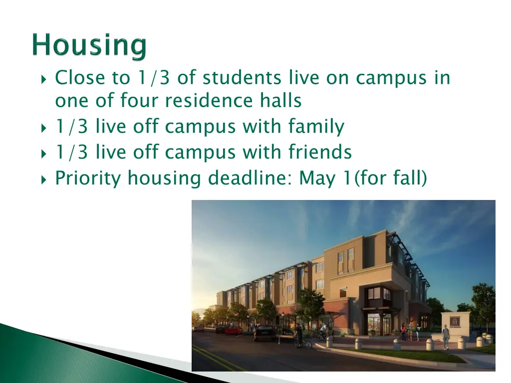 close to 1 3 of students live on campus