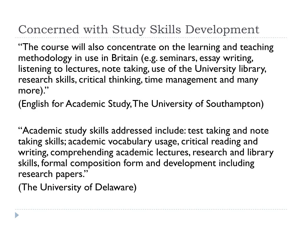 concerned with study skills development