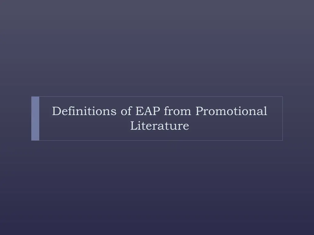 definitions of eap from promotional literature