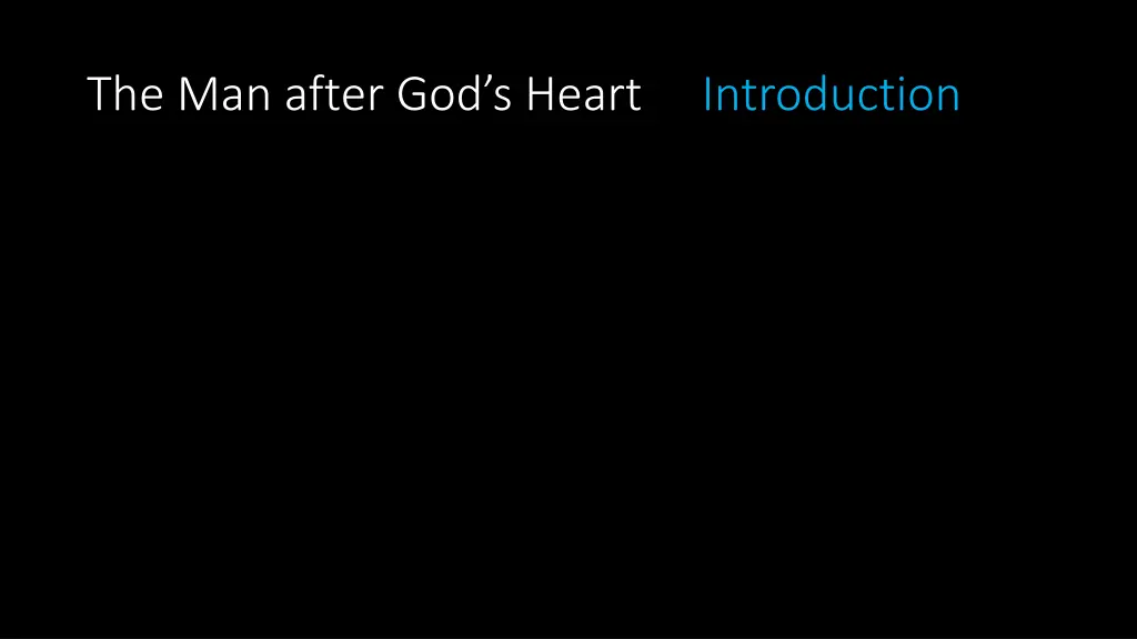 the man after god s heart introduction