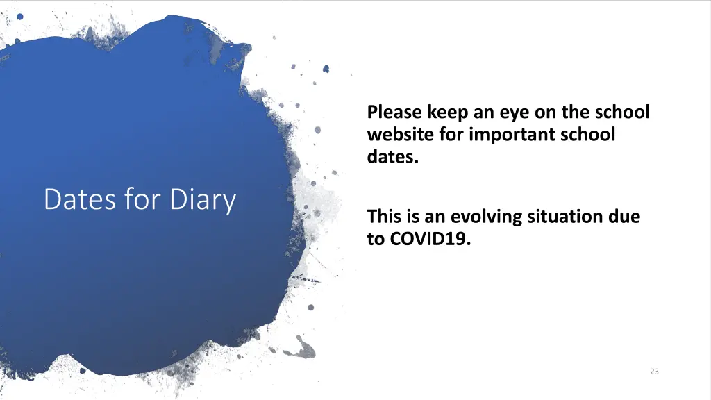 please keep an eye on the school website