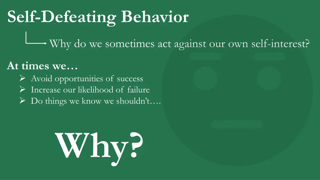 self defeating behavior
