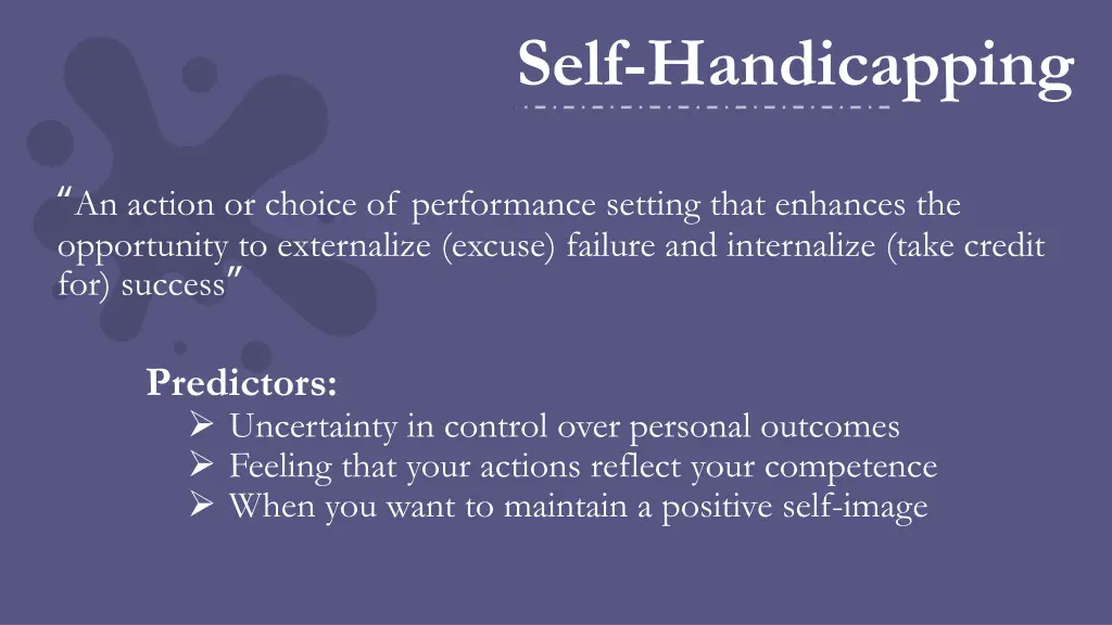 self handicapping