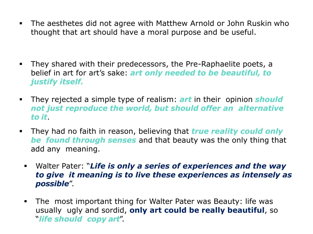 the aesthetes did not agree with matthew arnold