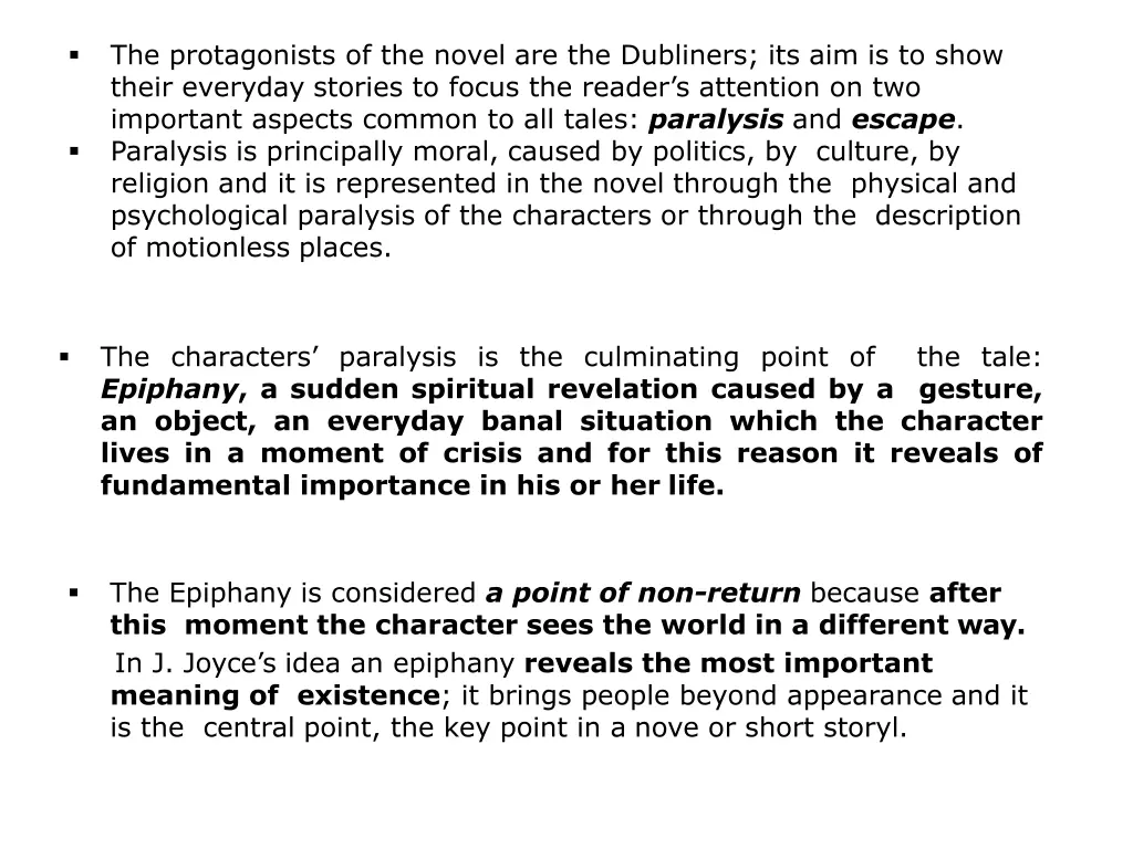 the protagonists of the novel are the dubliners