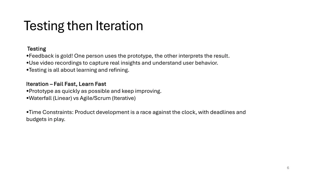 testing then iteration