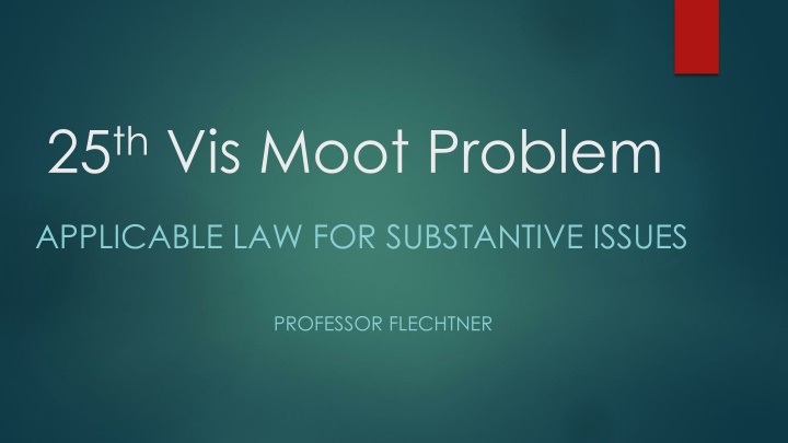 25 th vis moot problem