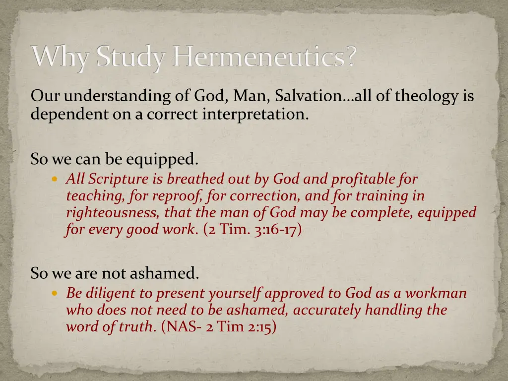 why study hermeneutics
