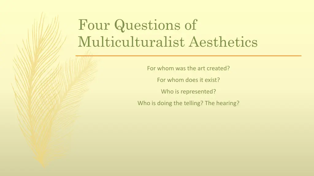 four questions of multiculturalist aesthetics