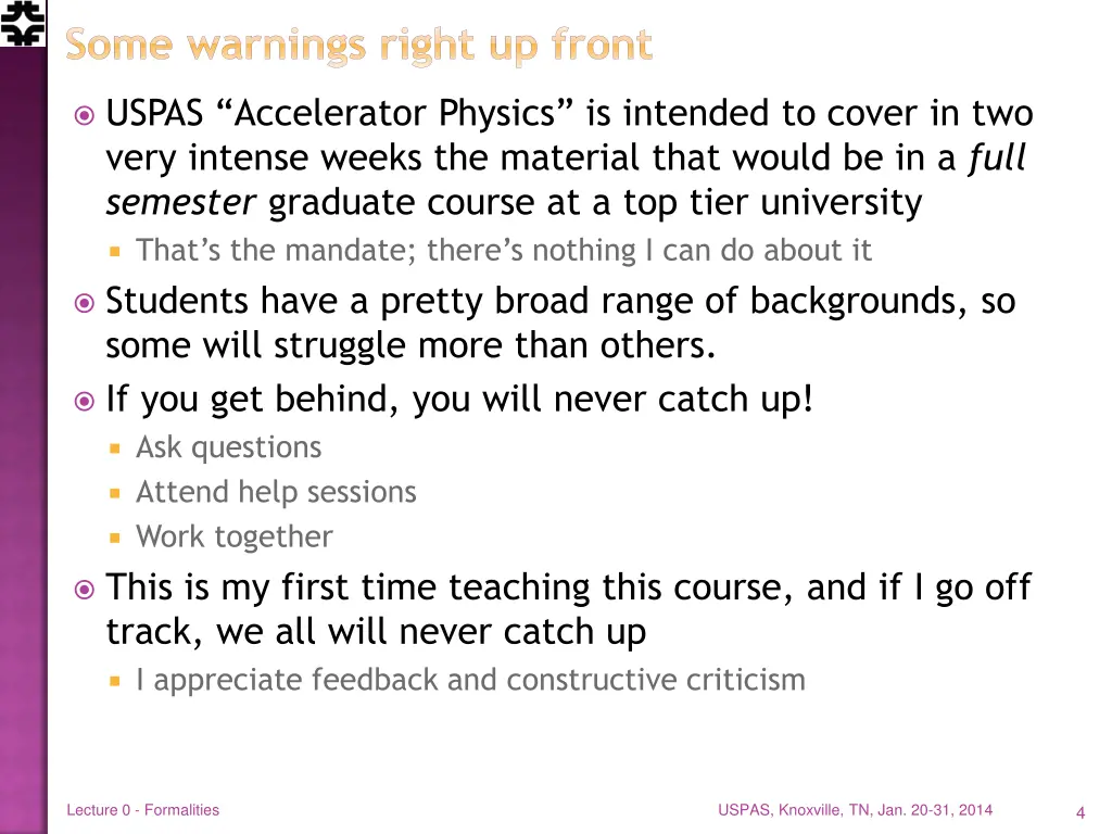 some warnings right up front