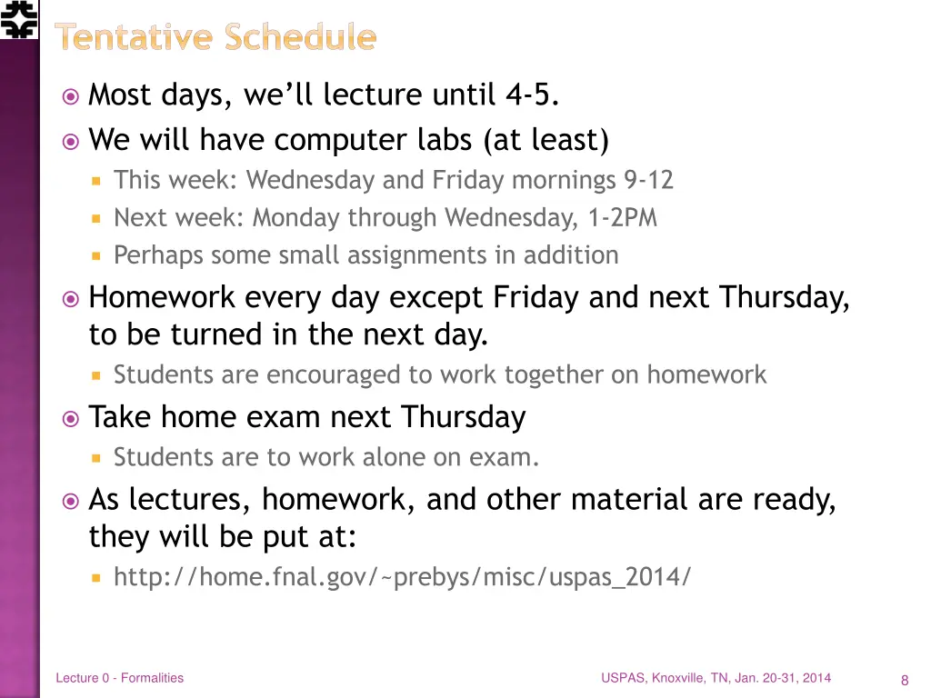 tentative schedule