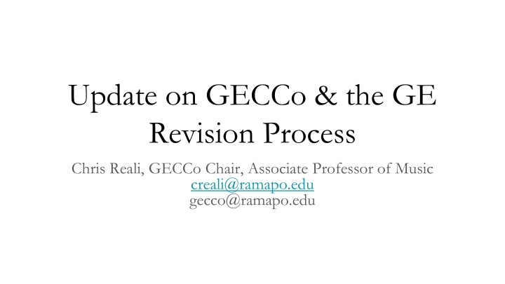 update on gecco the ge revision process