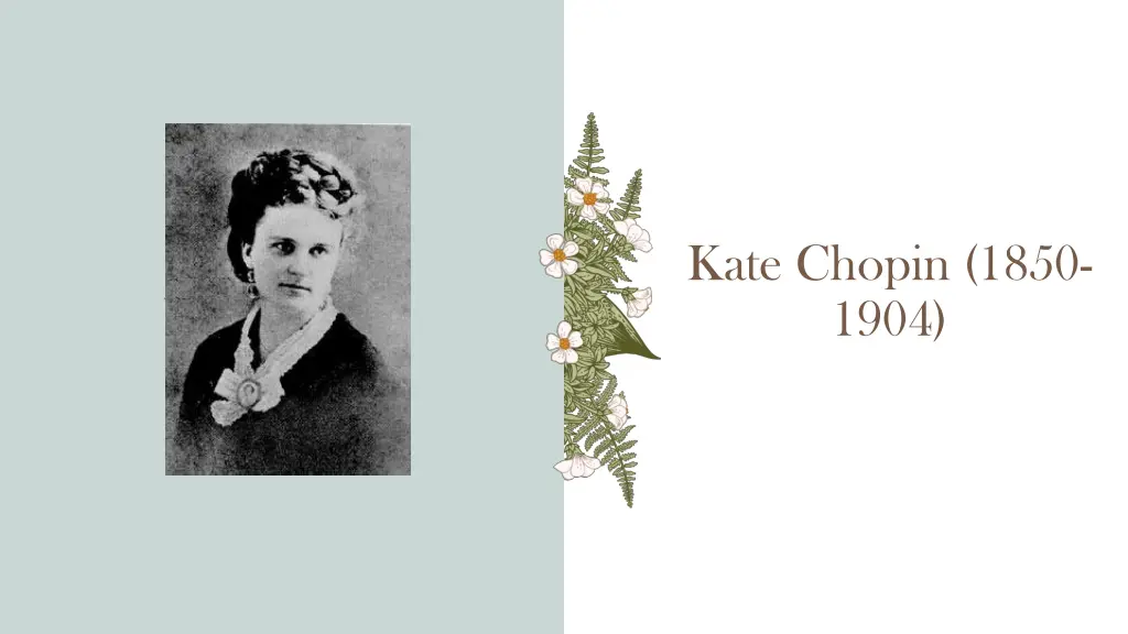 kate chopin 1850 1904