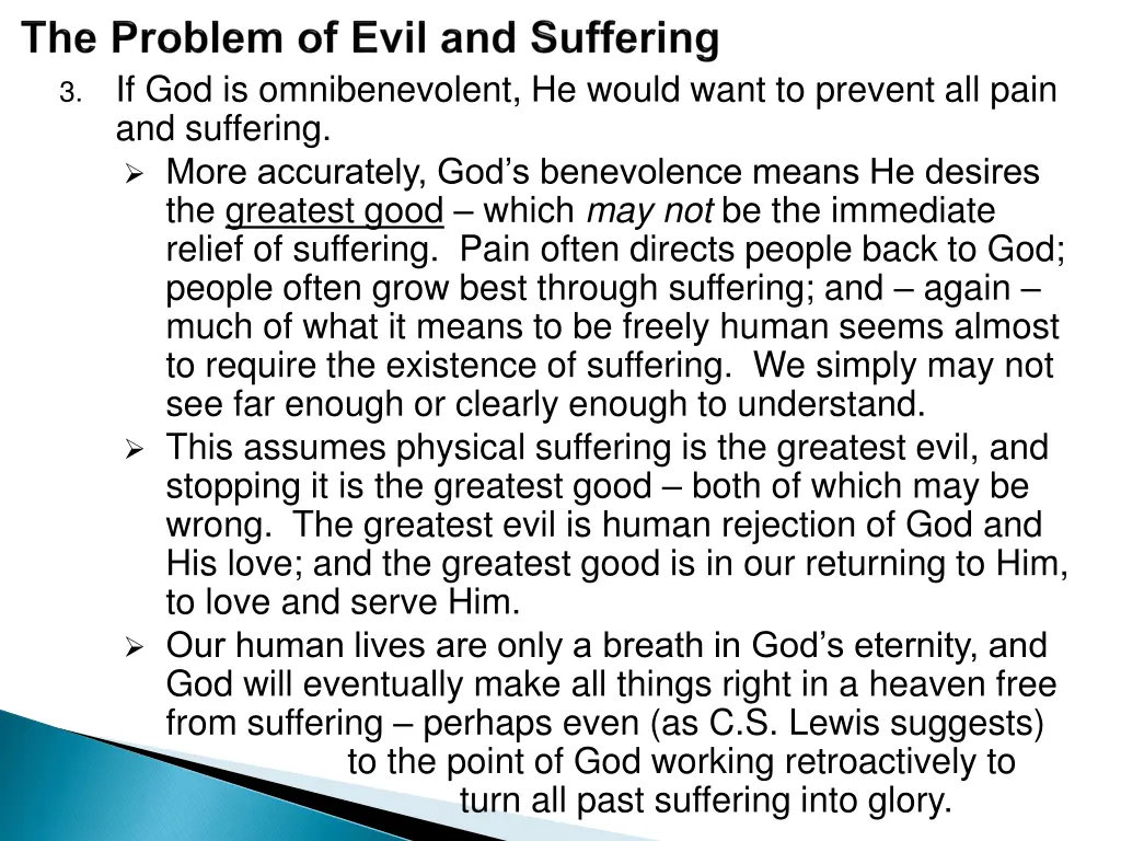 3 if god is omnibenevolent he would want