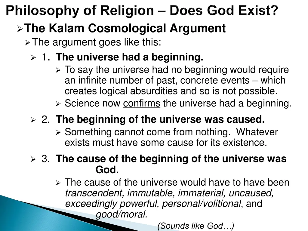 the kalam cosmological argument the argument goes