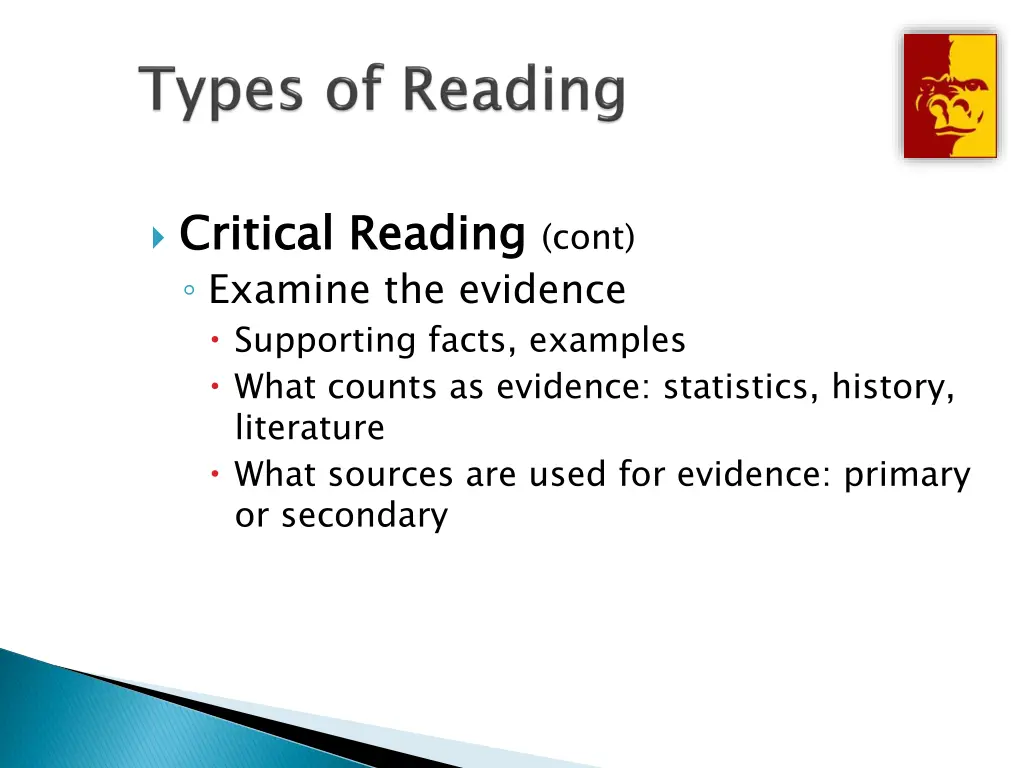 critical reading examine the evidence supporting