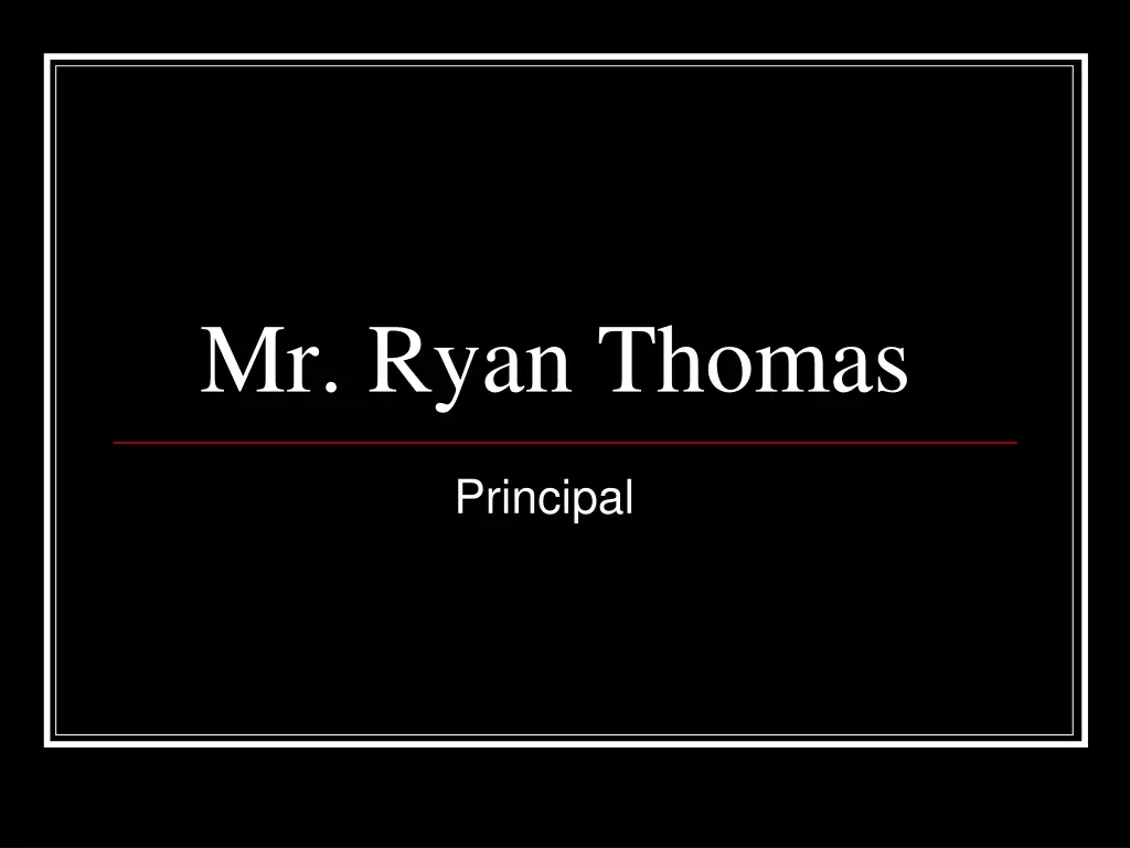 mr ryan thomas