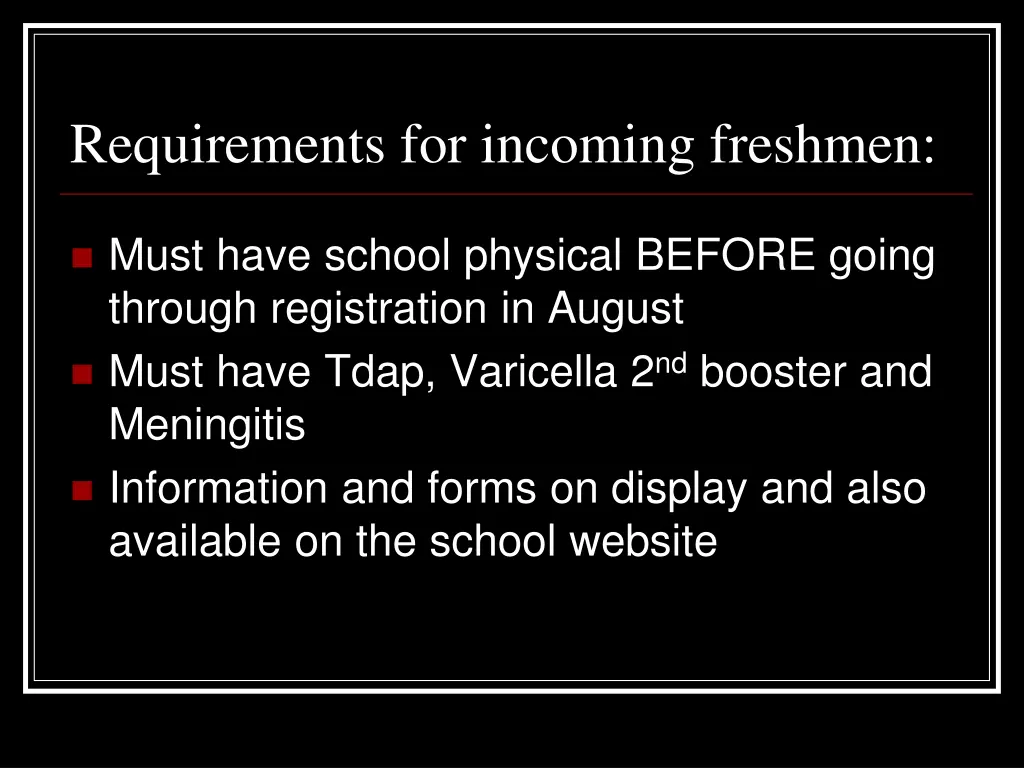 requirements for incoming freshmen