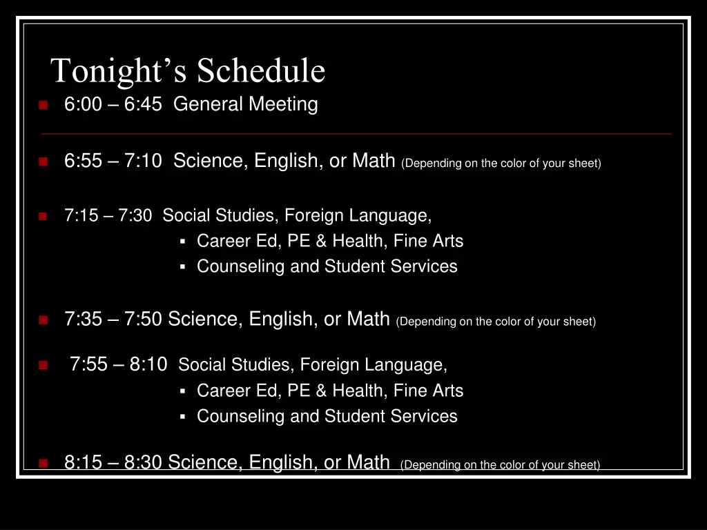 tonight s schedule 6 00 6 45 general meeting