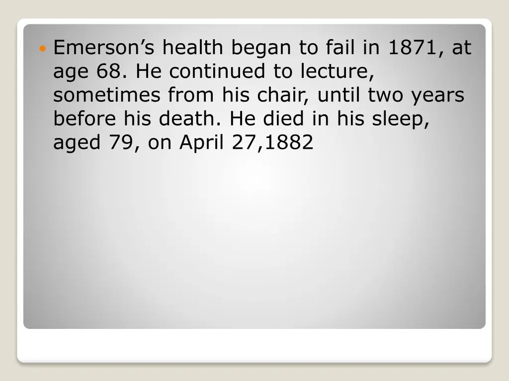 emerson s health began to fail in 1871