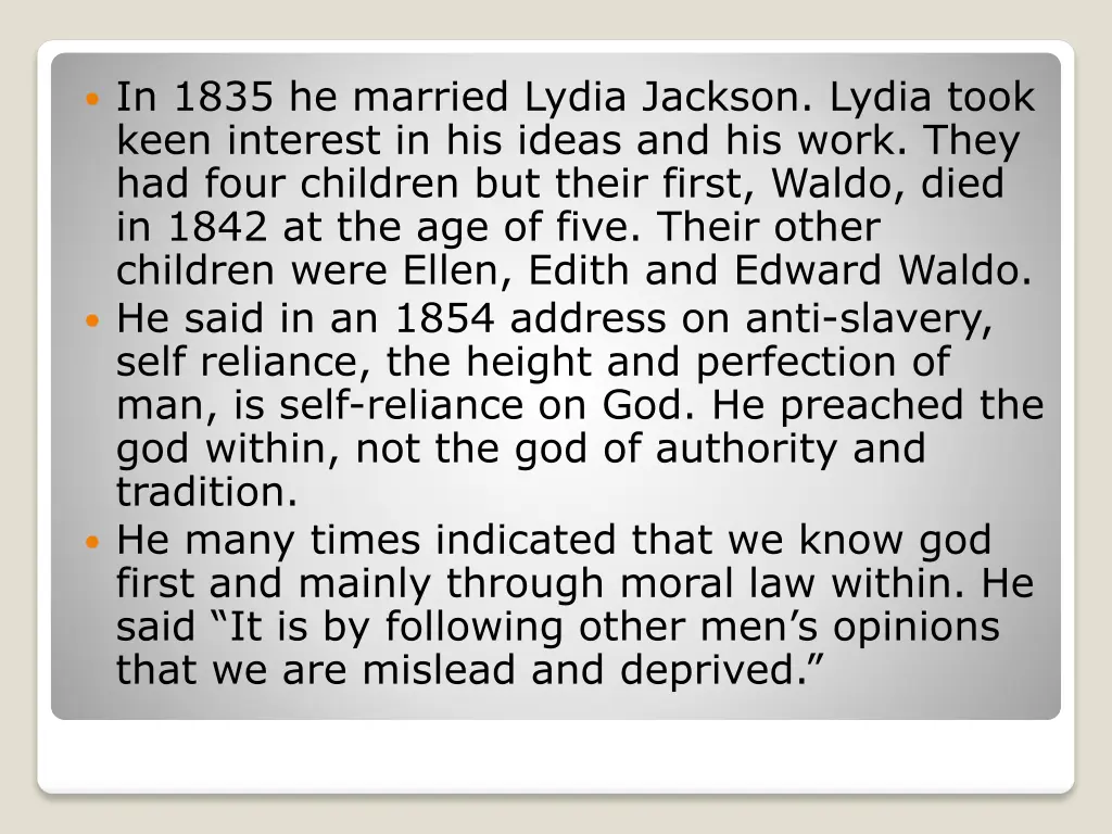 in 1835 he married lydia jackson lydia took keen