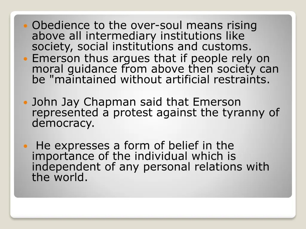 obedience to the over soul means rising above