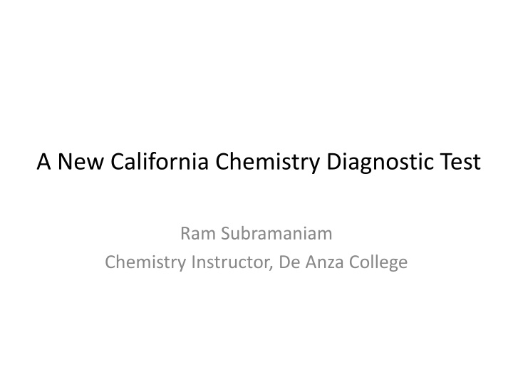 a new california chemistry diagnostic test