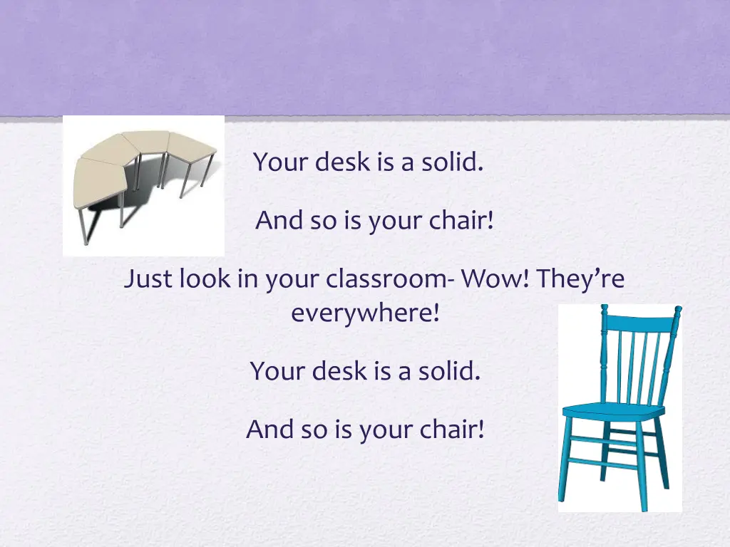 your desk is a solid