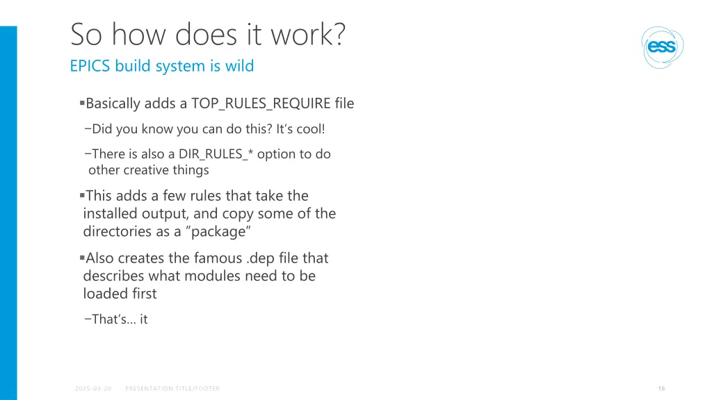 so how does it work epics build system is wild