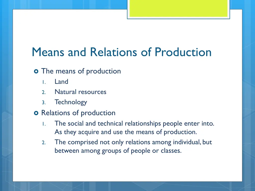 means and relations of production