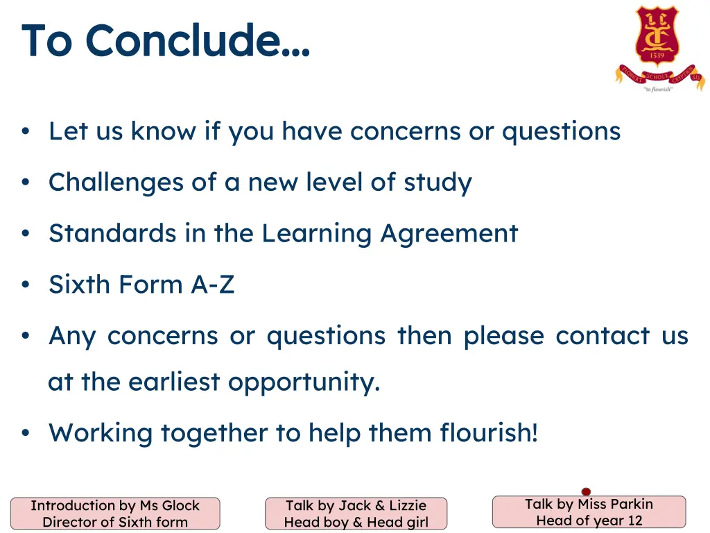 to conclude to conclude