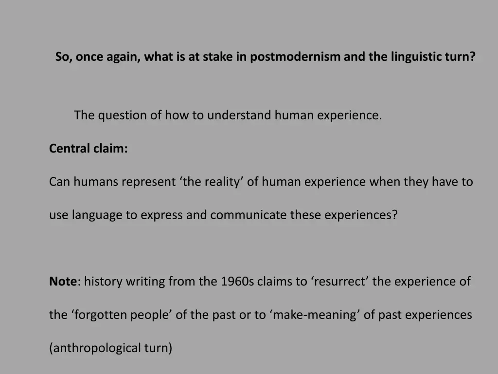 so once again what is at stake in postmodernism